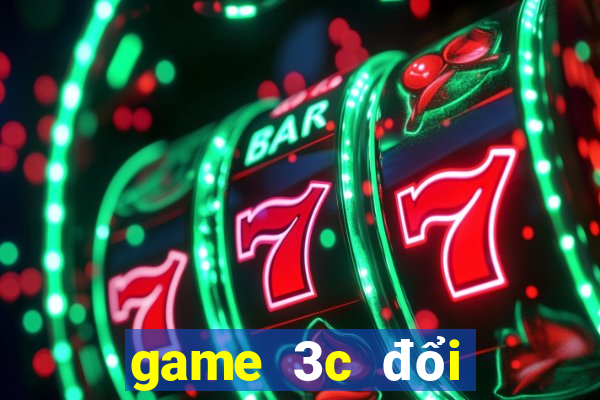 game 3c đổi thưởng 2019