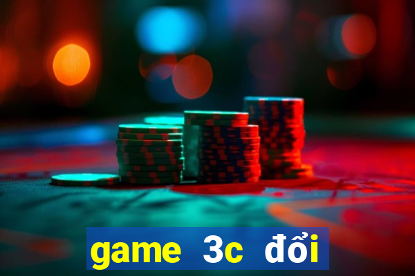 game 3c đổi thưởng 2019