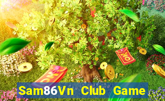 Sam86Vn Club Game Bài V52