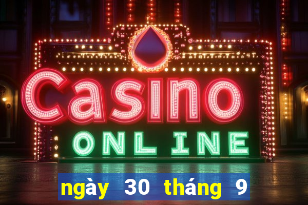 ngày 30 tháng 9 xổ số miền bắc