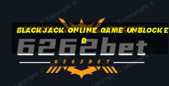 blackjack online game unblocked