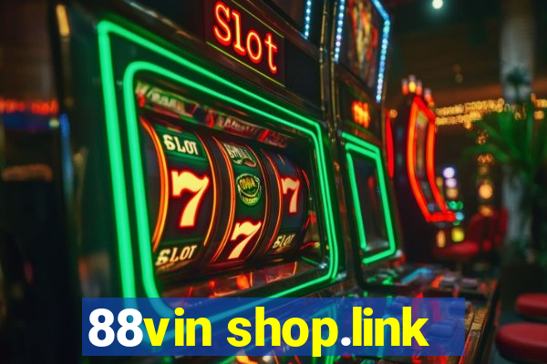 88vin shop.link