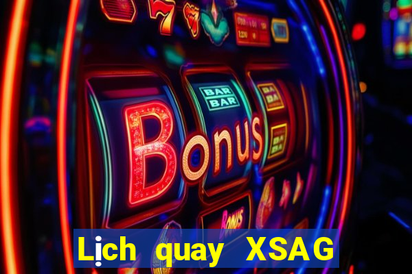 Lịch quay XSAG ngày 23