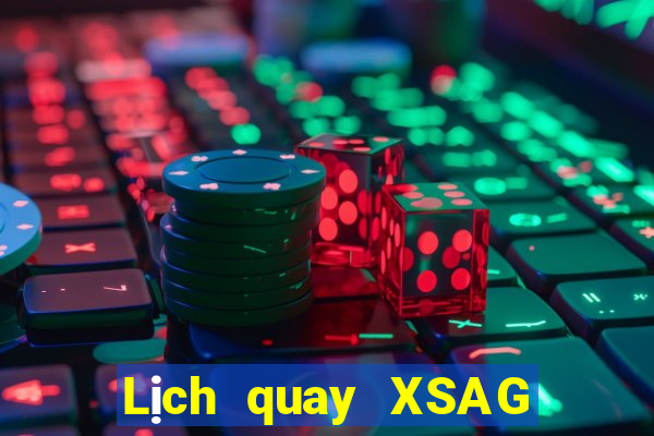 Lịch quay XSAG ngày 23