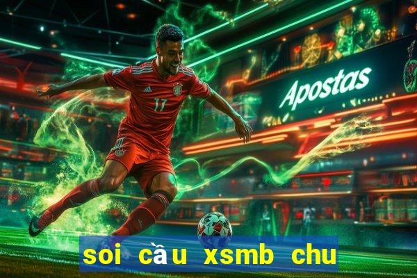 soi cầu xsmb chu nhất kubet