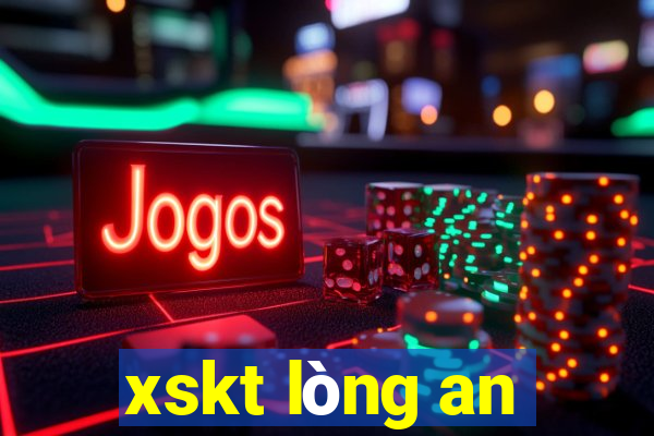 xskt lòng an