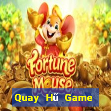 Quay Hũ Game Đánh Bài Ăn Tiền Uy Tín