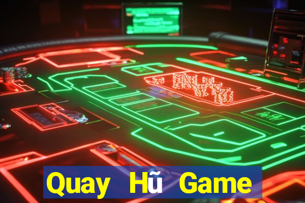 Quay Hũ Game Đánh Bài Ăn Tiền Uy Tín