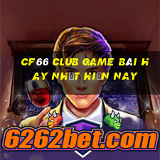 Cf66 Club Game Bài Hay Nhất Hiện Nay