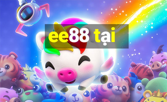 ee88 tại