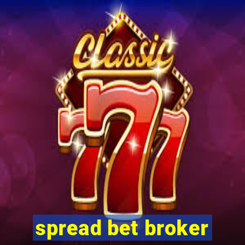 spread bet broker