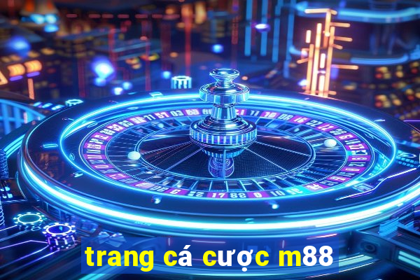 trang cá cược m88