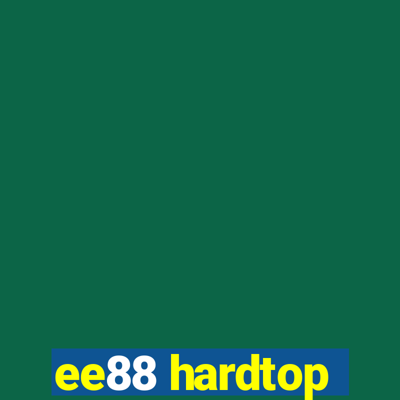 ee88 hardtop