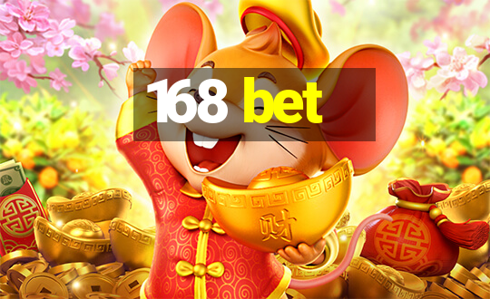 168 bet