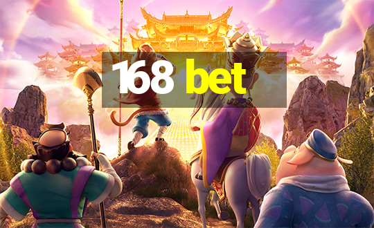 168 bet