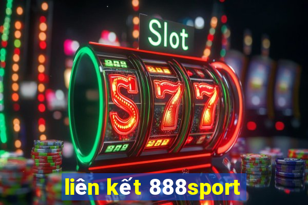 liên kết 888sport