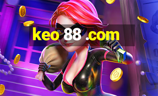 keo 88 .com