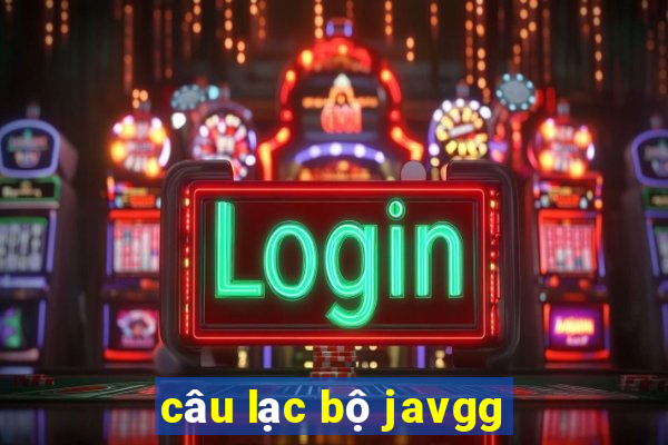 câu lạc bộ javgg