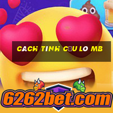 Cách tính cầu lô MB