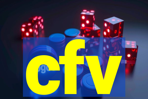 cfv