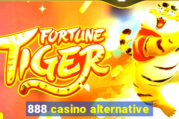 888 casino alternative