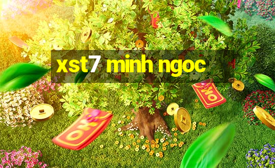 xst7 minh ngoc