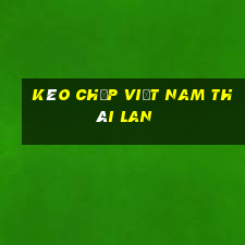 kèo chấp việt nam thái lan