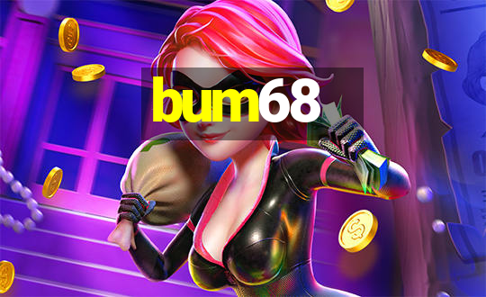 bum68