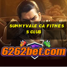 sunnyvale ca fitness club