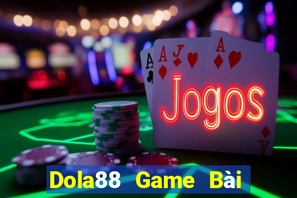 Dola88 Game Bài Ma Thuật