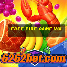 free fire game vui