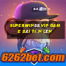 Superwin88.Vip Game Bài Tiến Lên