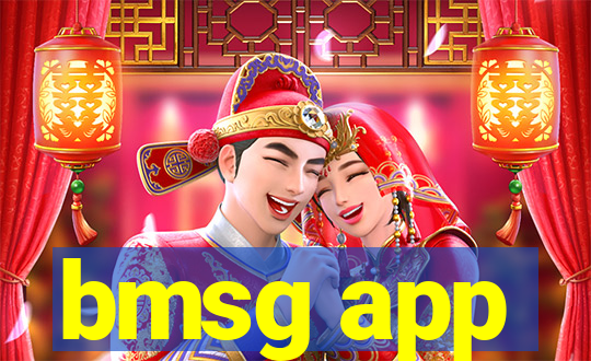 bmsg app