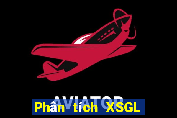 Phân tích XSGL Thứ 4