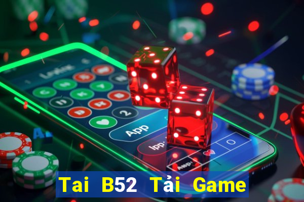 Tai B52 Tải Game Bài Go88