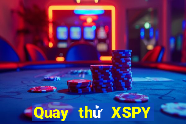 Quay thử XSPY ngày 22