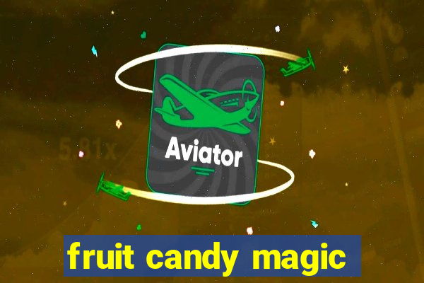 fruit candy magic