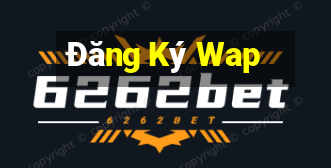 Đăng Ký Wap