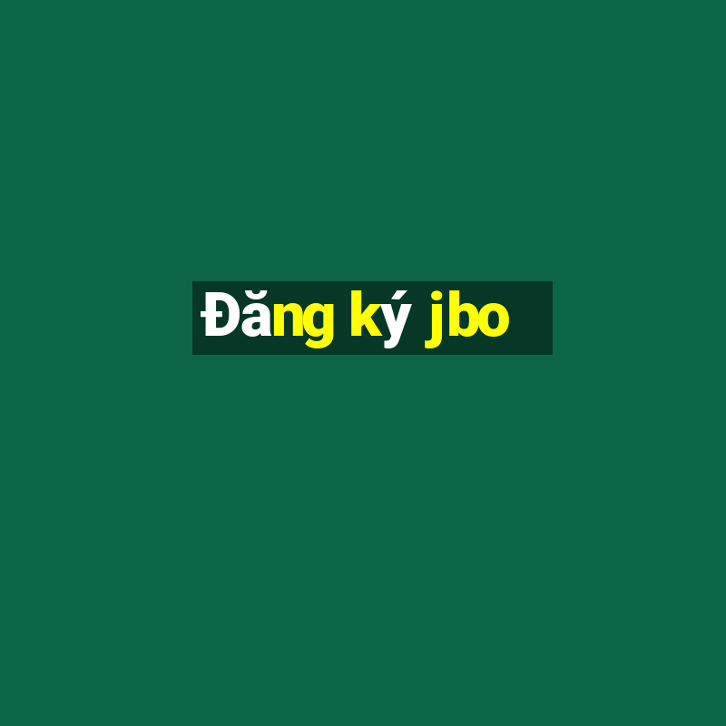 Đăng ký jbo