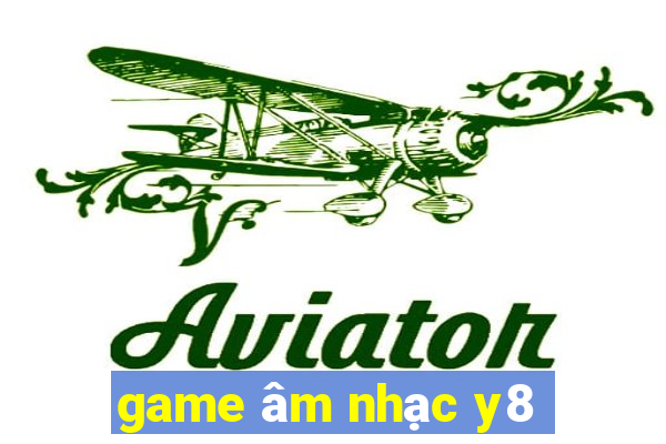 game âm nhạc y8