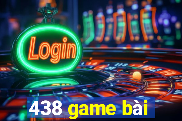 438 game bài