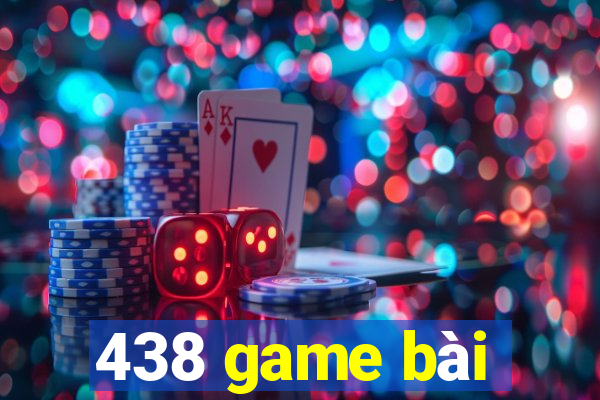 438 game bài