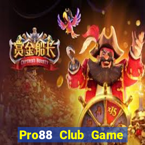 Pro88 Club Game Bài Vip