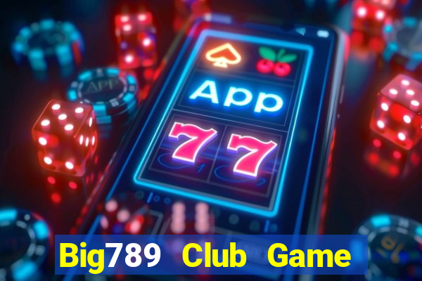 Big789 Club Game Bài Iwin