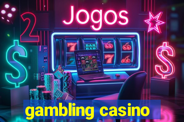 gambling casino