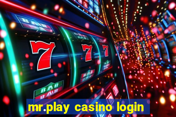 mr.play casino login