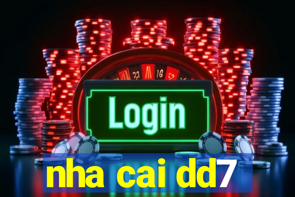 nha cai dd7