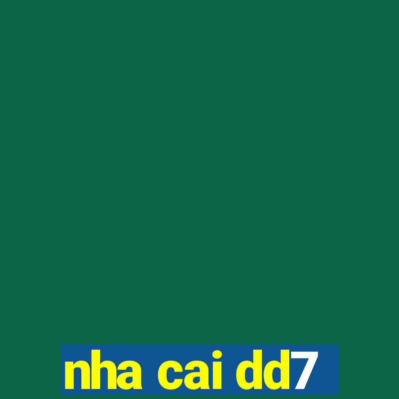 nha cai dd7