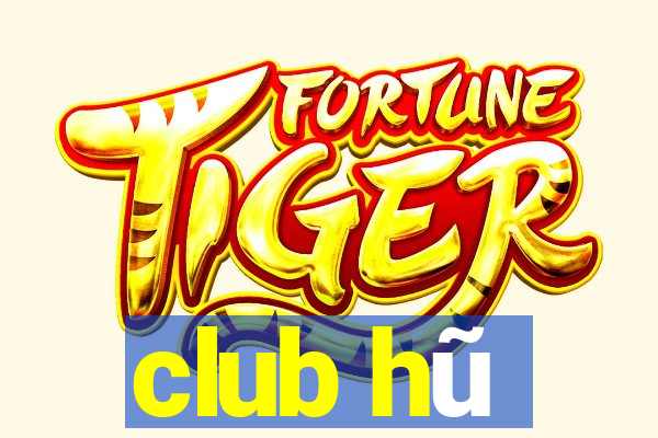 club hũ