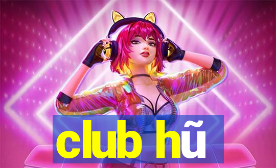 club hũ